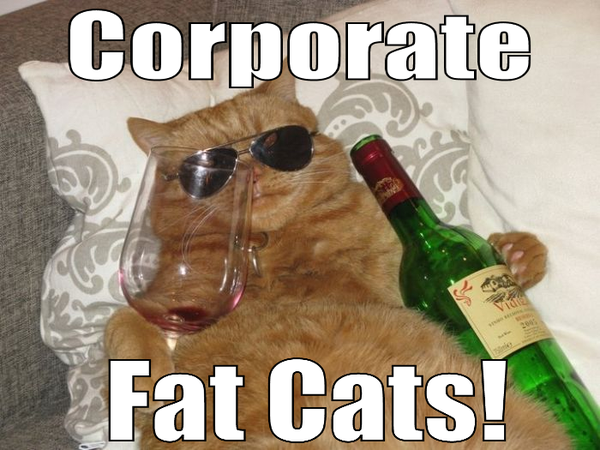  - corporate-fatcats-fat-cat-glass-13102296923