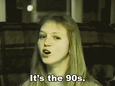 its-the-90s-go-for-it-girl-VHS-YOSPOS-1425428235Z.gif