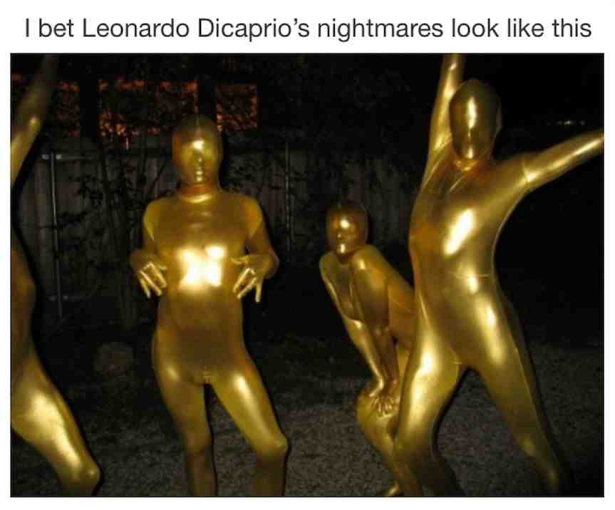 leonardo-dicaprio-nightmares-look-like-t