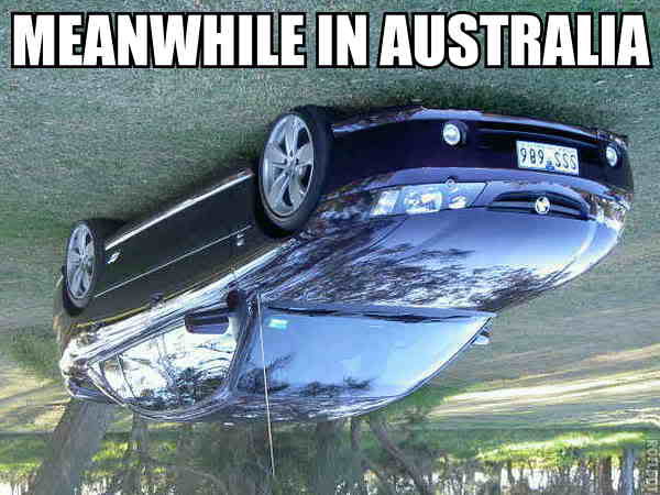 meanwhile-in-australia-car-upsidedown-12680692802.jpg